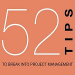 52 Consejos para iniciarse en la Gestión de Proyectos